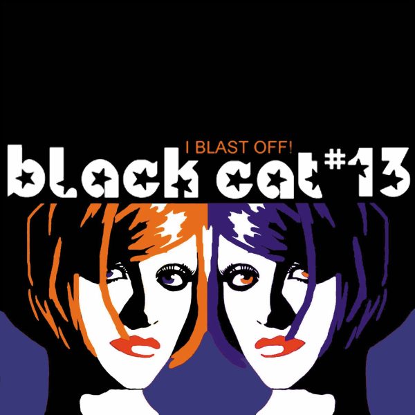 Black Cat #13  I Blast Off  Online Hot Sale